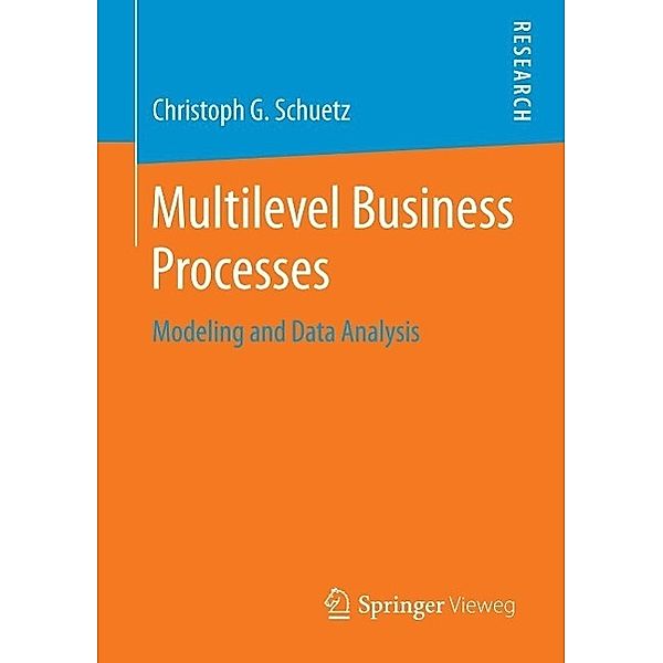 Multilevel Business Processes, Christoph G. Schuetz