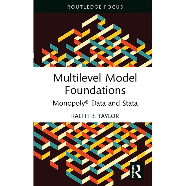 Multilevel Model Foundations, Ralph B. Taylor