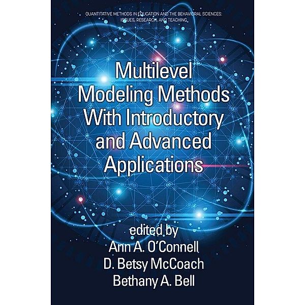 Multilevel Modeling Methods with Introductory and Advanced Applications