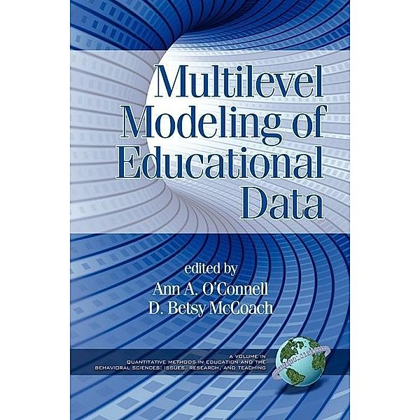 Multilevel Modeling of Educational Data / Quantitative Methods in Education and the Behavioral Sciences: Issues, Research, and Teaching