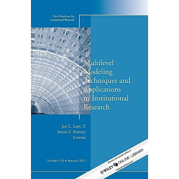 Multilevel Modeling Techniques and Applications in Institutional Research
