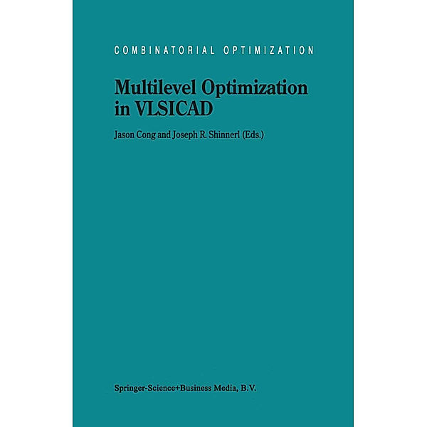 Multilevel Optimization in VLSICAD
