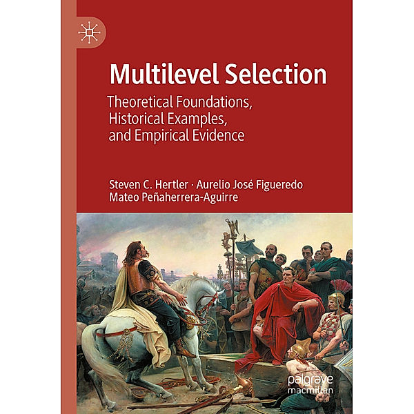 Multilevel Selection, Steven C. Hertler, Aurelio José Figueredo, Mateo Peñaherrera-Aguirre