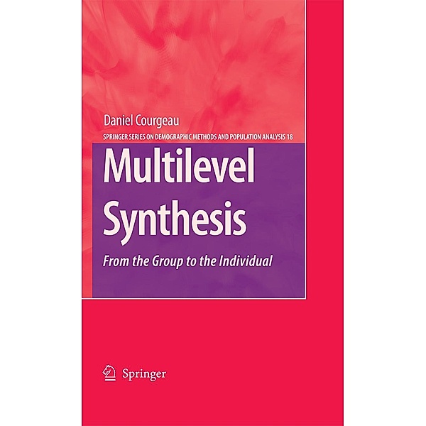 Multilevel Synthesis / The Springer Series on Demographic Methods and Population Analysis Bd.18, Daniel Courgeau