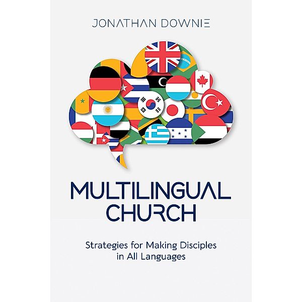 Multilingual Church, Jonathan Downie