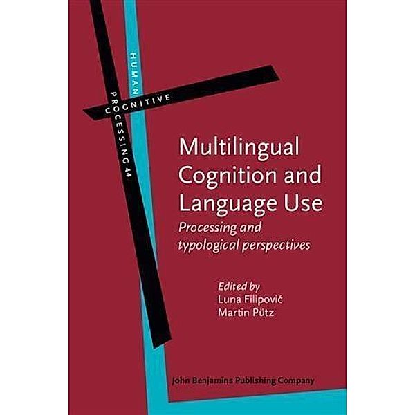 Multilingual Cognition and Language Use