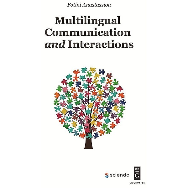 Multilingual Communication and Interactions, Fotini Anastassiou