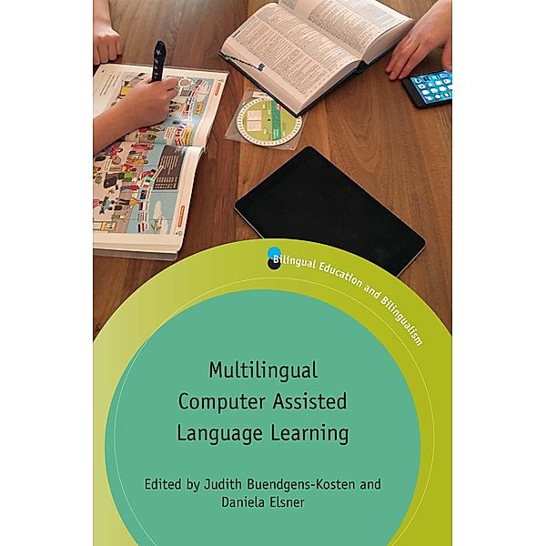 Multilingual Computer Assisted Language Learning / Bilingual Education & Bilingualism Bd.114