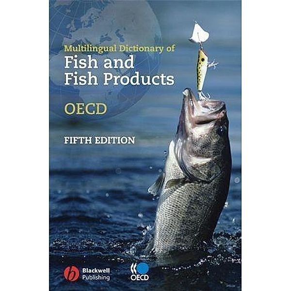 Multilingual Dictionary of Fish and Fish Products, OECD: Organisation for Economic Co-operation and Development