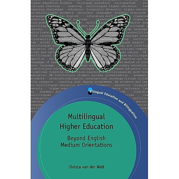 Multilingual Higher Education / Bilingual Education & Bilingualism Bd.91, Christa van der Walt