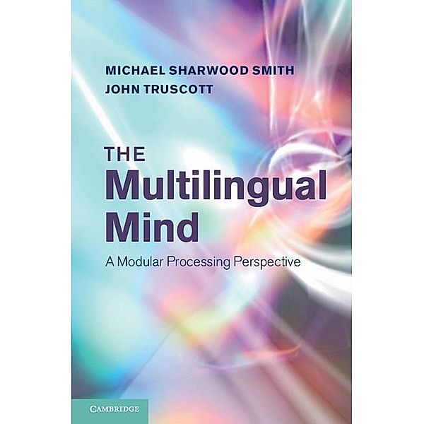 Multilingual Mind, Michael Sharwood Smith