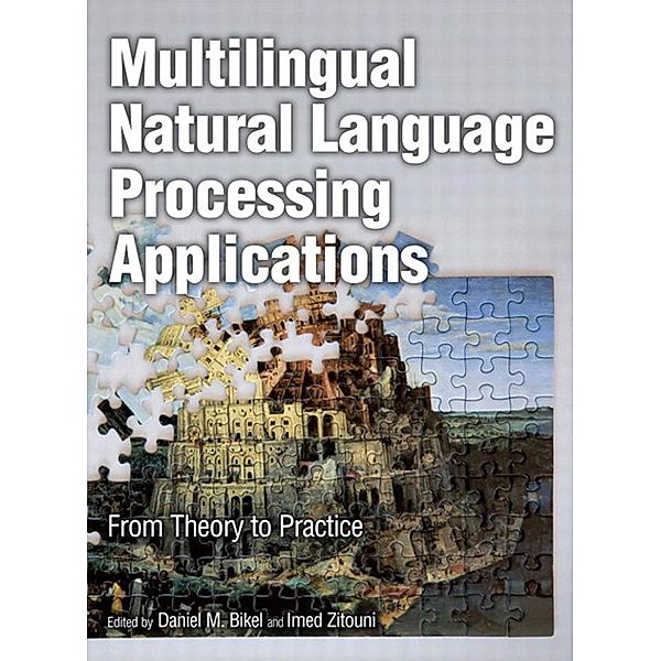 Multilingual Natural Language Processing Applications, Bikel Daniel, Zitouni Imed