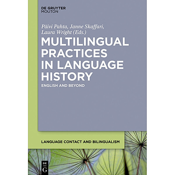 Multilingual Practices in Language History