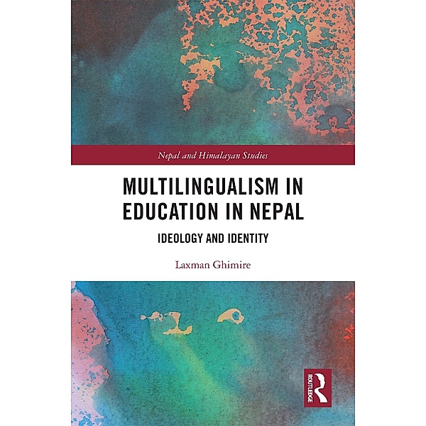 Multilingualism in Education in Nepal, Laxman Ghimire