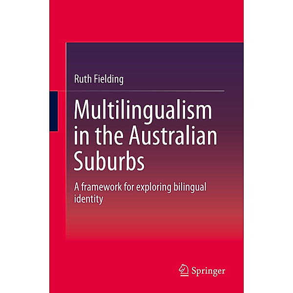 Multilingualism in the Australian Suburbs, Ruth Fielding