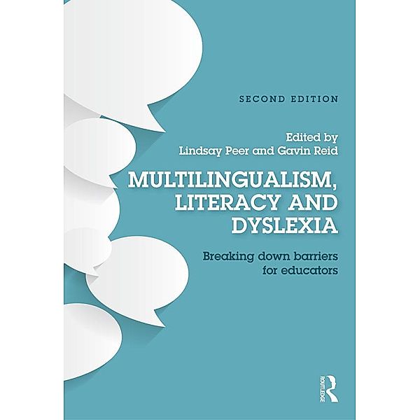 Multilingualism, Literacy and Dyslexia