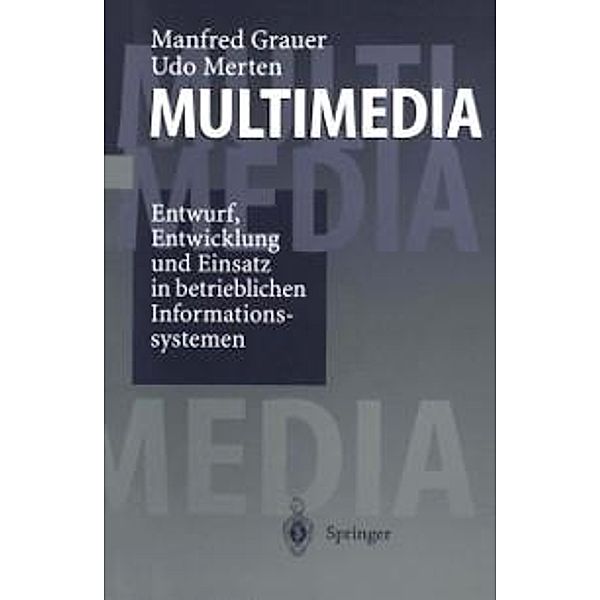 Multimedia, Manfred Grauer, Udo Merten