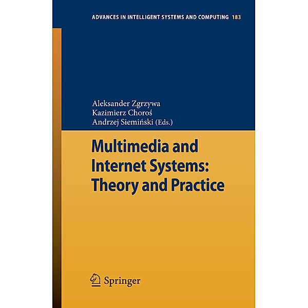 Multimedia and Internet Systems: Theory and Practice