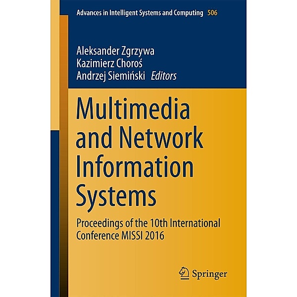 Multimedia and Network Information Systems / Advances in Intelligent Systems and Computing Bd.506