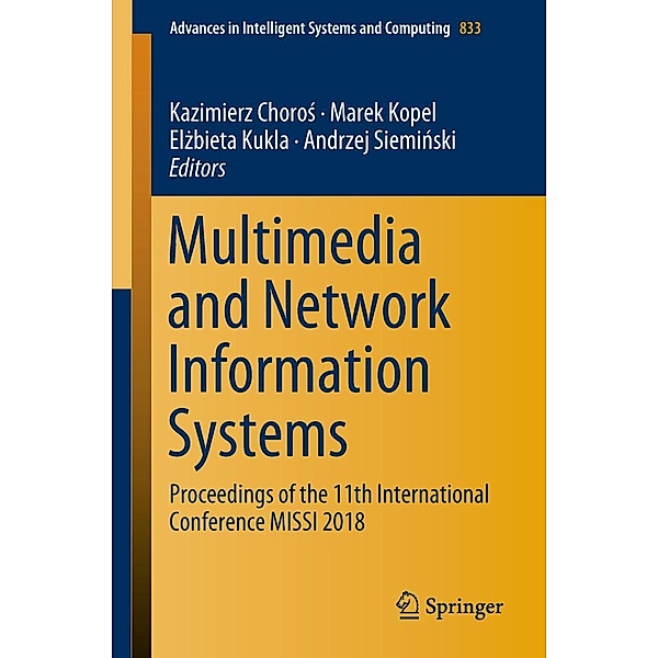 Multimedia and Network Information Systems / Advances in Intelligent Systems and Computing Bd.833