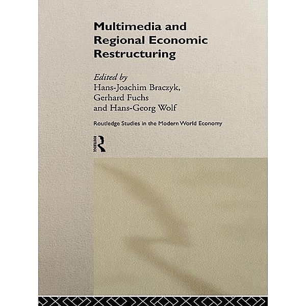 Multimedia and Regional Economic Restructuring