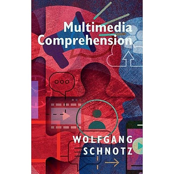 Multimedia Comprehension, Wolfgang Schnotz