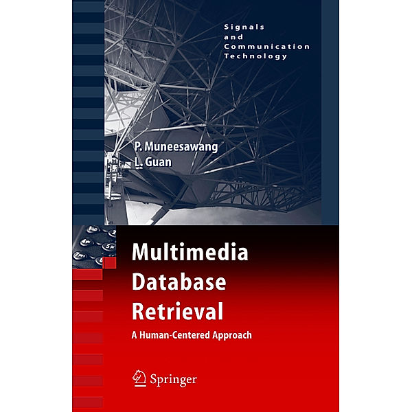 Multimedia Database Retrieval:, Paisarn Muneesawang, Ling Guan