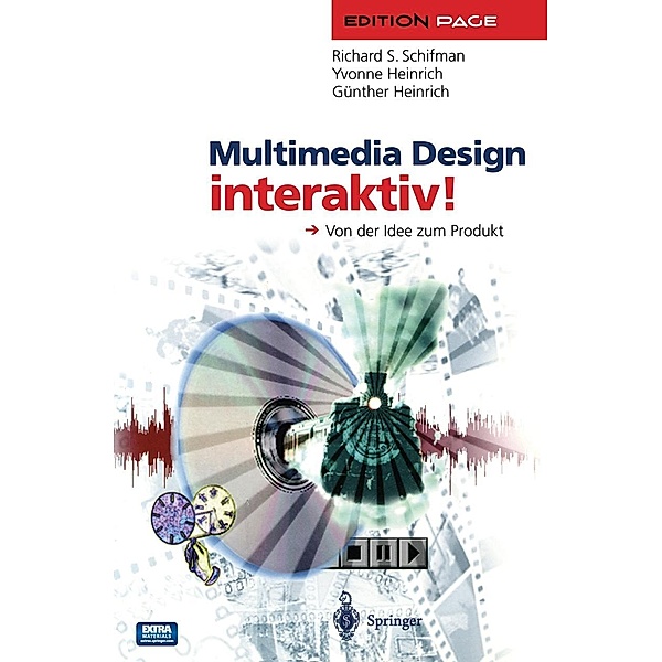 Multimedia Design interaktiv! / Edition PAGE, Richard S. Schifman, Yvonne Heinrich, Günther Heinrich