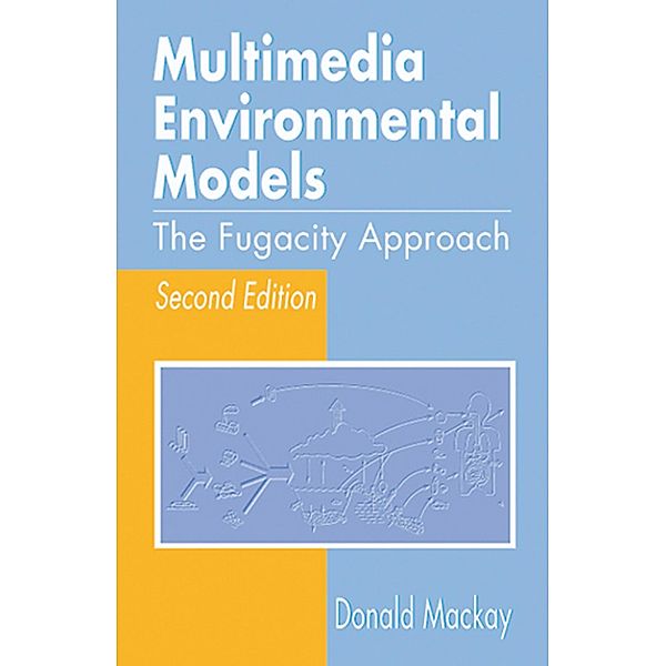 Multimedia Environmental Models, Donald Mackay