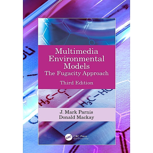 Multimedia Environmental Models, J. Mark Parnis, Donald Mackay