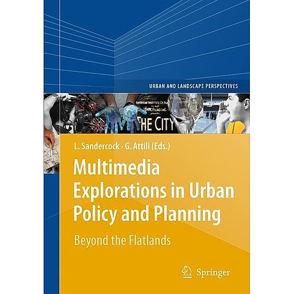 Multimedia Explorations in Urban Policy and Planning, Leonie Sandercock, Giovanni Attili