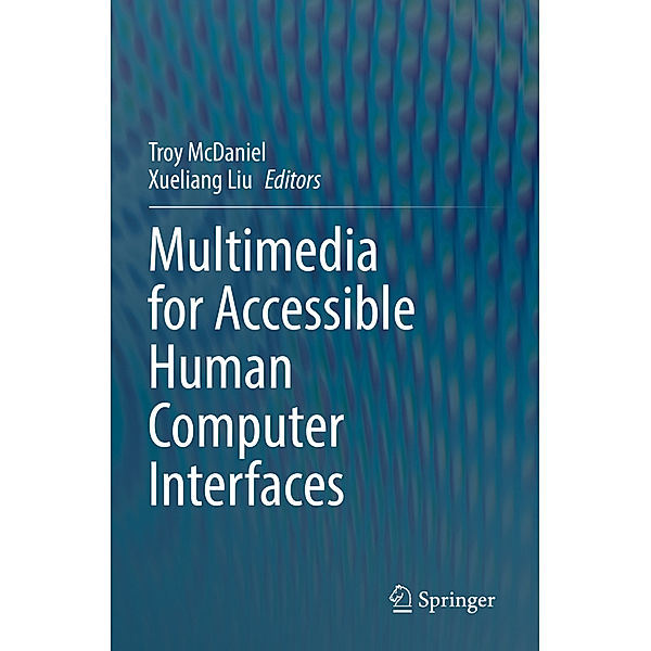 Multimedia for Accessible Human Computer Interfaces