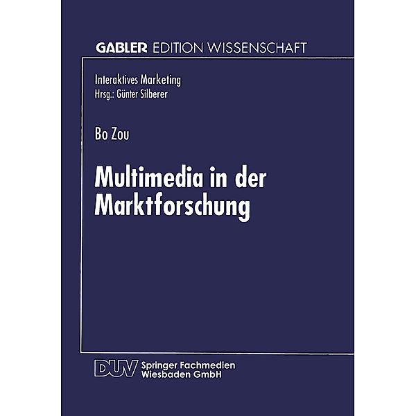 Multimedia in der Marktforschung / Interaktives Marketing