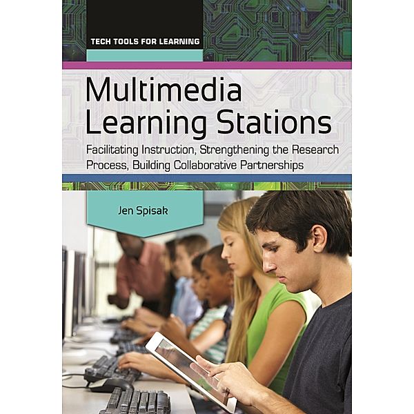 Multimedia Learning Stations, Jen Spisak