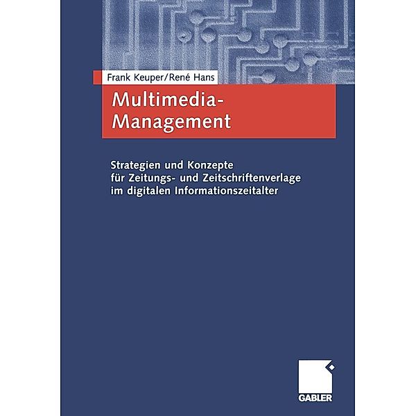 Multimedia-Management, Frank Keuper, René Hans