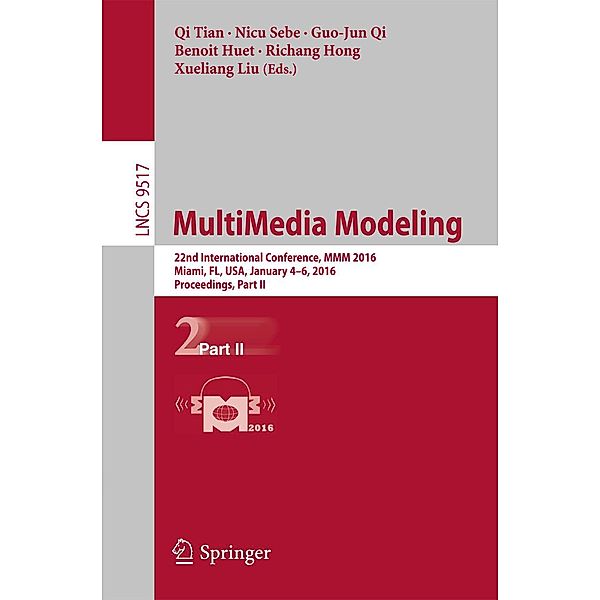 MultiMedia Modeling / Lecture Notes in Computer Science Bd.9517