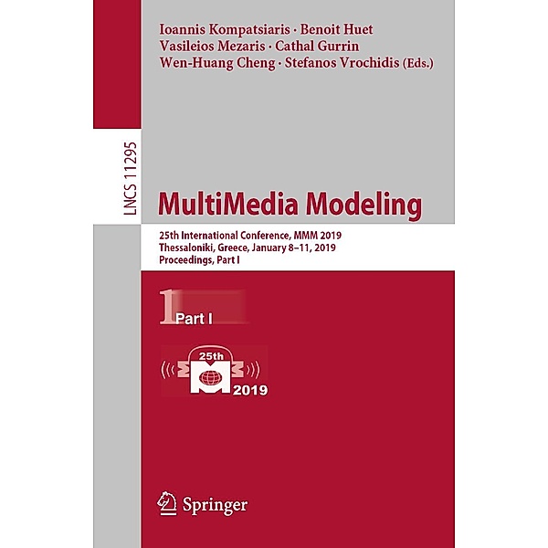 MultiMedia Modeling / Lecture Notes in Computer Science Bd.11295