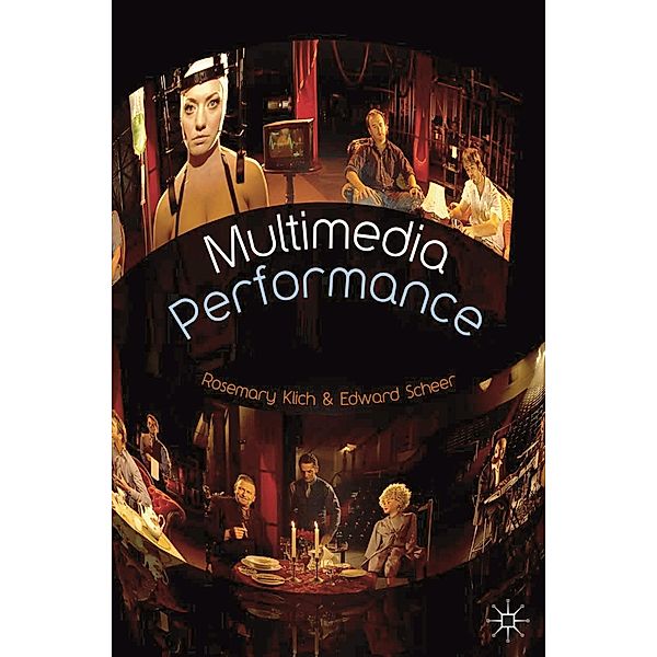 Multimedia Performance, Rosemary Klich, Edward Scheer