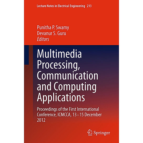 Multimedia Processing, Communication and Computing Applications