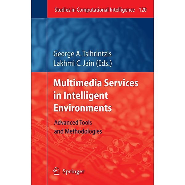 Multimedia Services in Intelligent Environments