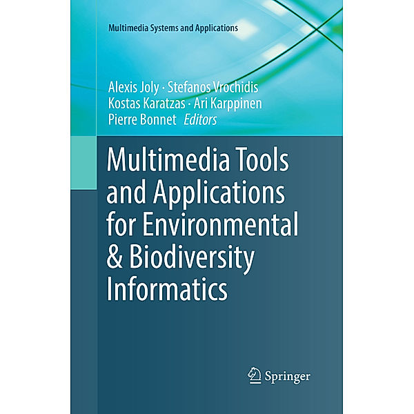 Multimedia Systems and Applications / Multimedia Tools and Applications for Environmental & Biodiversity Informatics