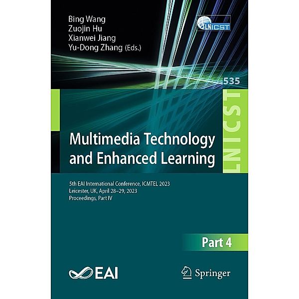 Multimedia Technology and Enhanced Learning / Lecture Notes of the Institute for Computer Sciences, Social Informatics and Telecommunications Engineering Bd.535