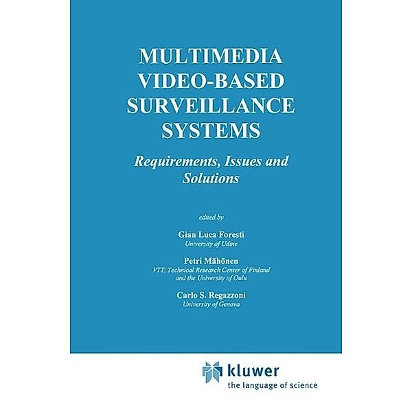 Multimedia Video-Based Surveillance Systems / The Springer International Series in Engineering and Computer Science Bd.573