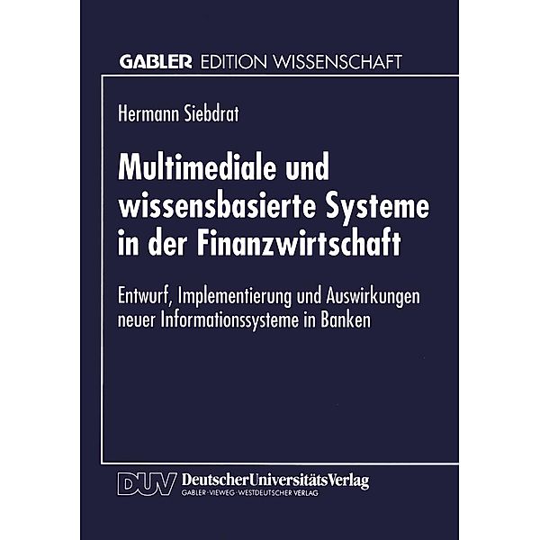 Multimediale und wissensbasierte Systeme in der Finanzwirtschaft