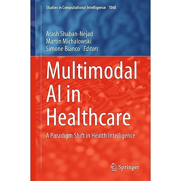 Multimodal AI in Healthcare / Studies in Computational Intelligence Bd.1060