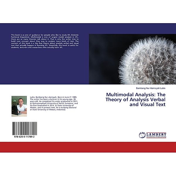 Multimodal Analysis: The Theory of Analysis Verbal and Visual Text, Bambang Nur Alamsyah Lubis