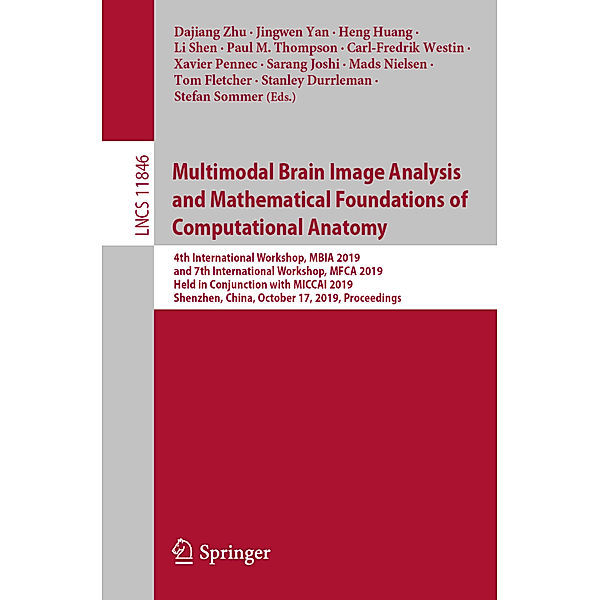 Multimodal Brain Image Analysis and Mathematical Foundations of Computational Anatomy