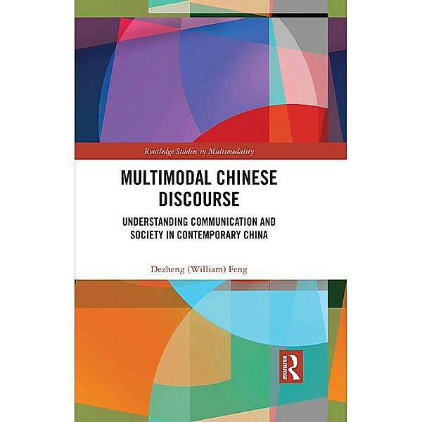 Multimodal Chinese Discourse, Dezheng (William) Feng