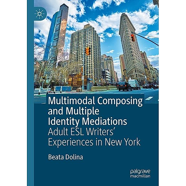 Multimodal Composing and Multiple Identity Mediations / Progress in Mathematics, Beata Dolina