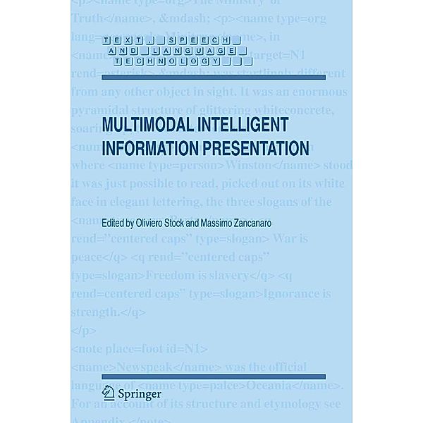 Multimodal Intelligent Information Presentation / Text, Speech and Language Technology Bd.27